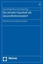 Der private Haushalt als Gesundheitsstandort