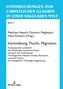 Vertreibung, Flucht, Migration