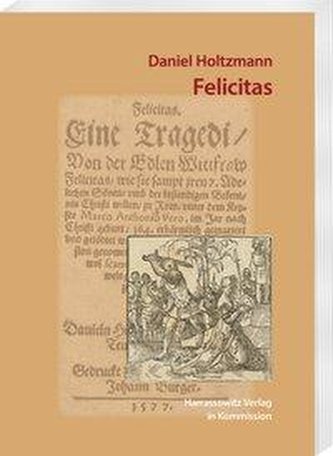 Daniel Holtzmann: Felicitas