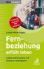 Fernbeziehung erfüllt leben