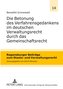 Die Betonung des Verfahrensgedankens im deutschen Verwaltungsrecht durch das Gemeinschaftsrecht