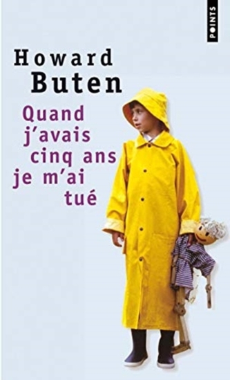 Quand j'avais cinq ans je m'ai tue