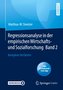 Regressionsanalyse in der empirischen Wirtschafts- und Sozialforschung Band 2