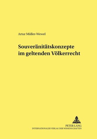Souveränitätskonzepte im geltenden Völkerrecht