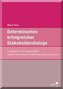 Determinanten erfolgreicher Stakeholderdialoge
