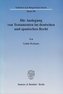 Die Auslegung von Testamenten im deutschen und spanischen Recht.