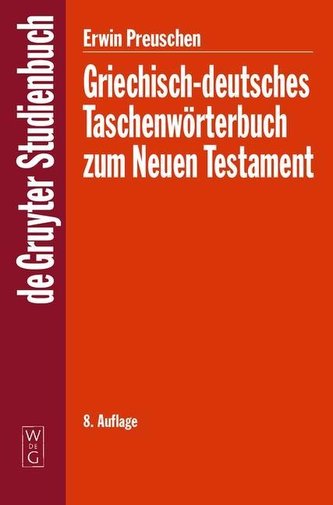 Griechisch - deutsches Taschenwörterbuch zum Neuen Testament