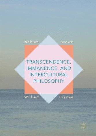Transcendence, Immanence, and Intercultural Philosophy