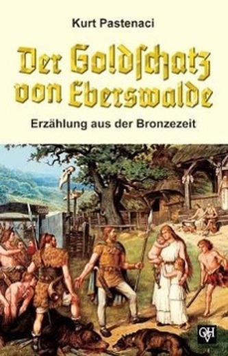 Der Goldschatz von Eberswalde