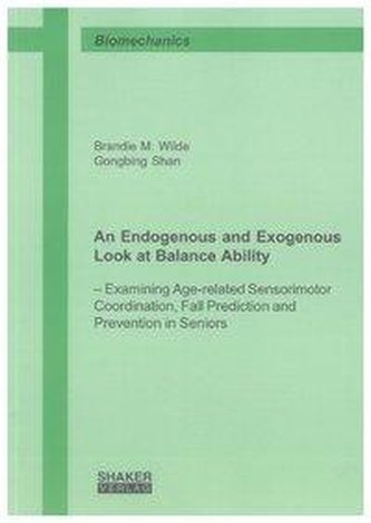 An Endogenous and Exogenous Look at Balance Ability