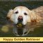 Happy Golden Retriever (Wall Calendar 2021 300 × 300 mm Square)