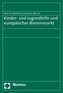 Kinder- und Jugendhilfe und europäischer Binnenmarkt