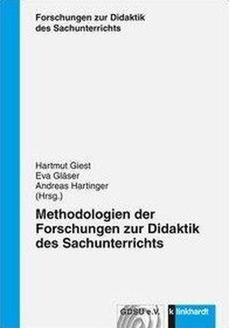 Methodologien der Forschungen zur Didaktik des Sachunterrichts