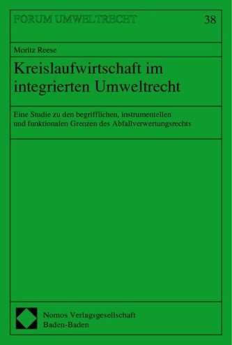 Kreislaufwirtschaft im integrierten Umweltrecht