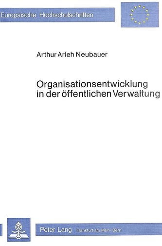 Organisationsentwicklung in der öffentlichen Verwaltung