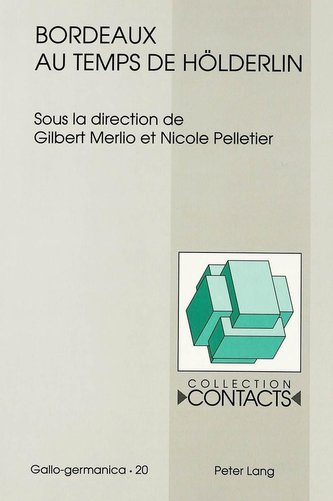 Bordeaux au temps de Hölderlin