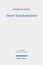 Desert Transformations