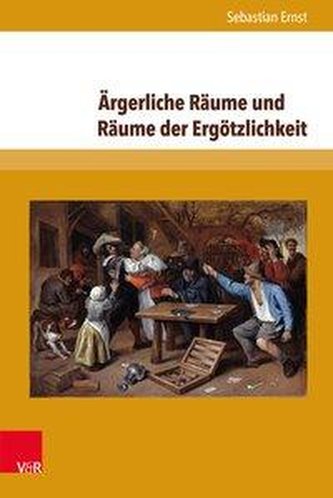 Ärgerliche Räume und Räume der Ergötzlichkeit
