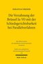 Die Verzahnung der Brüssel Ia-VO mit der Schiedsgerichtsbarkeit bei Parallelverfahren