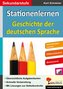 Stationenlernen Geschichte der deutschen Sprache