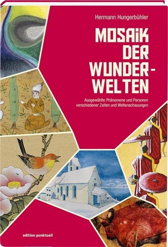 Mosaik der Wunder-Welten