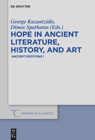 Hope in Ancient Literature, History, and Art
