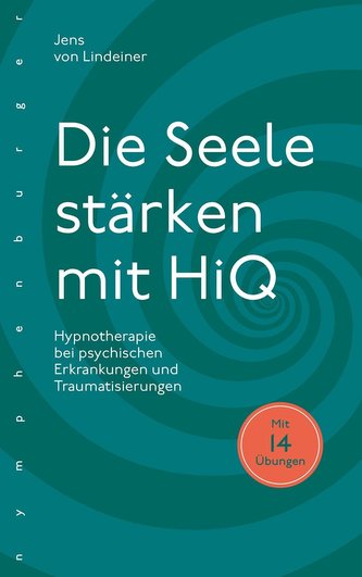 Die Seele stärken mit HiQ
