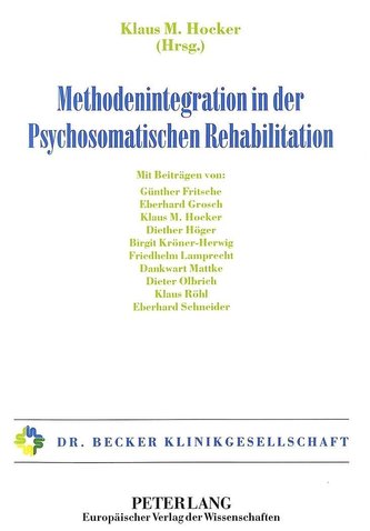 Methodenintegration in der Psychosomatischen Rehabilitation