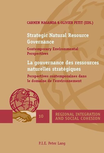 Strategic Natural Resource Governance. La gouvernance des ressources naturelles stratégiques