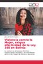 Violencia contra la Mujer, exigua efectividad de la Ley 348 en Bolivia