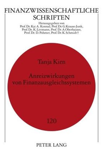 Anreizwirkungen von Finanzausgleichssystemen