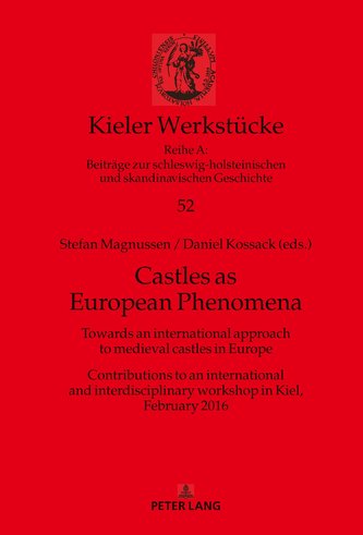 Castles as European Phenomena
