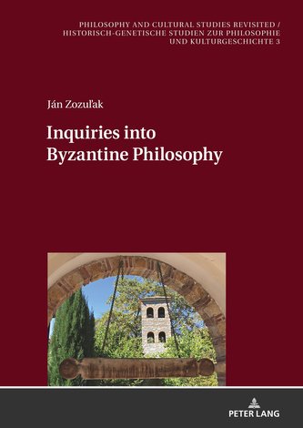 Inquiries into Byzantine Philosophy