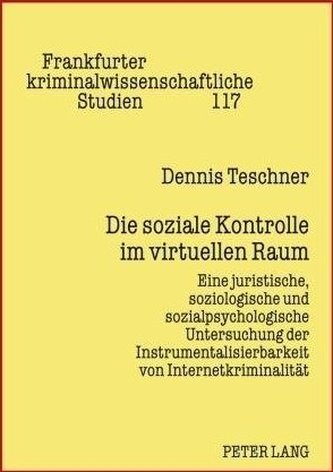 Die soziale Kontrolle im virtuellen Raum