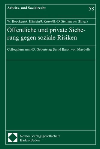 Öffentliche und private Sicherung gegen soziale Risiken