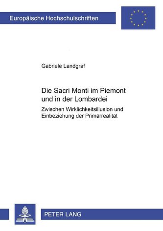 Die Sacri Monti im Piemont und in der Lombardei