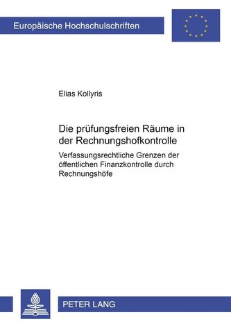 Die «prüfungsfreien Räume» in der Rechnungshofkontrolle