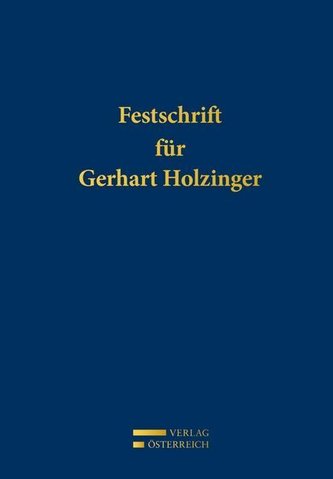Festschrift für Gerhart Holzinger