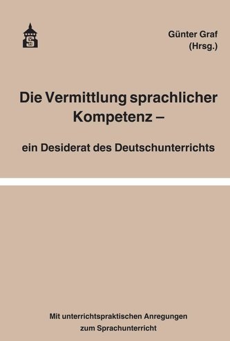 Die Vermittlung sprachlicher Kompetenz