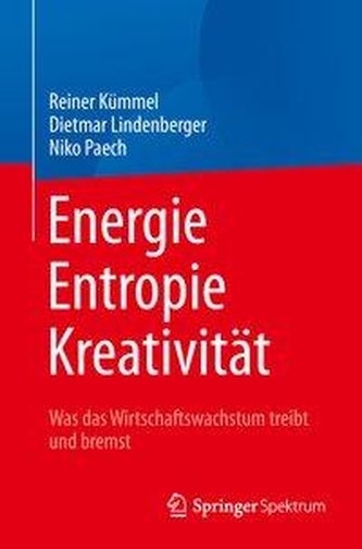 Energie,  Entropie, Kreativität