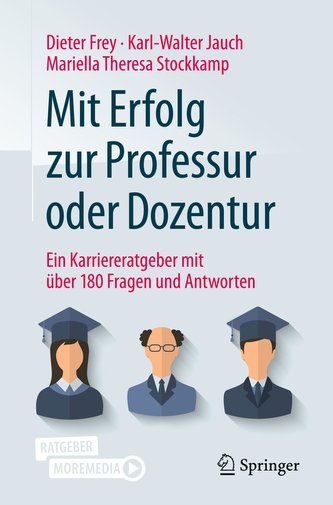 Mit Erfolg zur Professur oder Dozentur