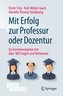 Mit Erfolg zur Professur oder Dozentur