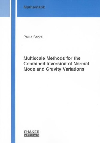Multiscale Methods for the Combined Inversion of Normal Mode and Gravity Variations