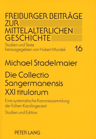 Die Collectio Sangermanensis XXI titulorum