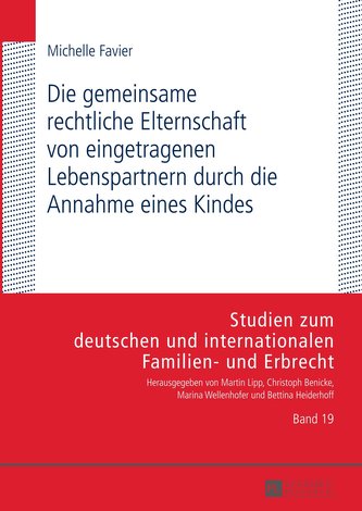 Die gemeinsame rechtliche Elternschaft von eingetragenen Lebenspartnern durch die Annahme eines Kindes