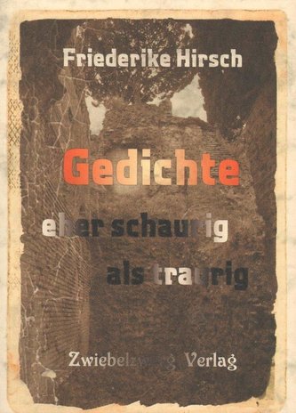Gedichte eher schaurig als traurig
