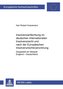 Insolvenzanfechtung im deutschen Internationalen Insolvenzrecht und nach der Europäischen Insolvenzrechtsverordnung