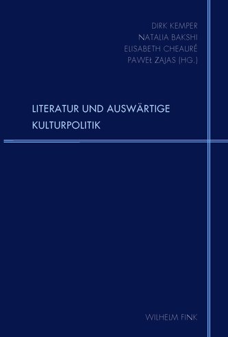 Literatur und Auswärtige Kulturpolitik
