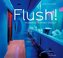 Flush! Modernes Toiletten-Design