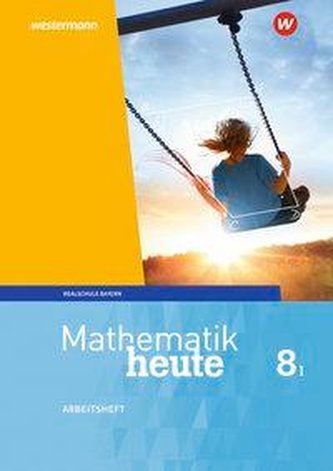 Mathematik heute 8. Arbeitsheft WPF I mit Lösungen. Bayern